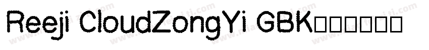 Reeji CloudZongYi GBK字体转换